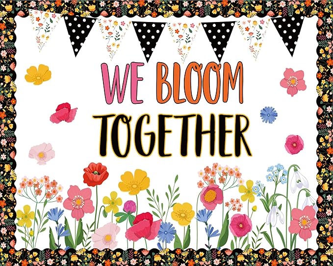 Flower Classroom Bulletin Board with Borders Floral Bulletin Board Set Colorful Wild Flower Spring Bulletin Board Decorations We Bloom Together Cutouts Classroom Back to School Supplies Wall Decor
